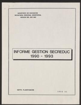 Informe Gestión Secreduc 1990-1993