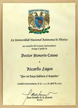 Diploma Doctor Honoris Causa otorgado por la Universidad Nacional Autónoma de México a Ricardo Lagos