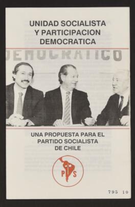 Unidad Socialista y Participación Democrática. Una Propuesta para el Partido Socialista de Chile....