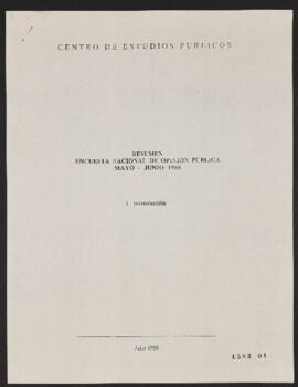 Resumen Encuesta Nacional de Opinión Pública Mayo-Junio 1988 I Introducción