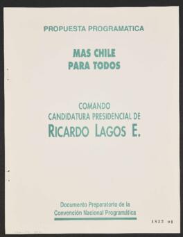 Más Chile para todos. Propuesta Programática del Comando de la Candidatura Presidencial de Ricard...