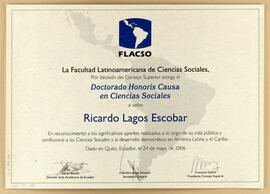 Diploma Doctor Honoris Causa en Ciencias Sociales otorgado por FLACSO a Ricardo Lagos