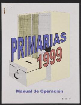 Primarias de 1999. Manual de Operaciones