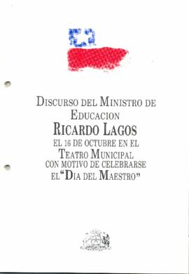 Discurso de Ministro de Educación Ricardo Lagos en Teatro Municipal relativo a Día del Maestro