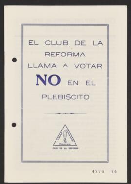 El club de la reforma llama a votar NO en el plebiscito. Folleto