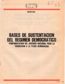 Bases de Sustentación del Régimen Democrático. Profundización del Acuerdo Nacional para la Transi...