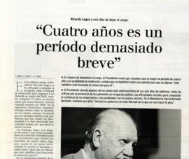 Cuatro Años es un período demasiado breve. Entrevista al Presidente de la República