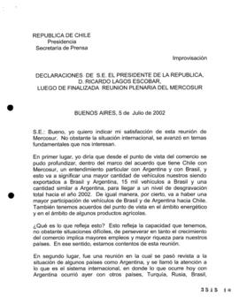 Declaraciones de S.E. el Presidente de la República, d. Ricardo Lagos, luego de Finalizada Reunió...