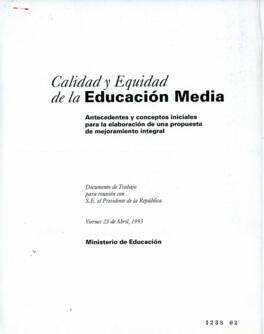 Calidad y Equidad de la Educación Media. Documento de Trabajo