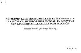 Notas para Discurso en Desayuno con Cámara Chilena de la Construcción