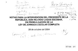 Notas para Intervención del Presidente de la República en Promulgación de Ley Jornada Escolar Com...