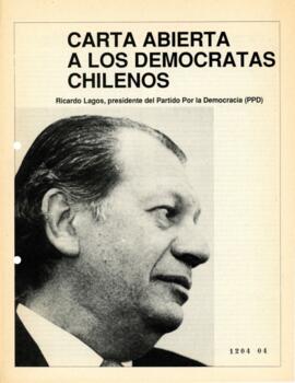 Carta Abierta a los demócratas chilenos. Ricardo Lagos, Presidente del Partido Por la Democracia