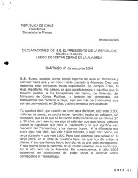 Declaraciones de S.E el Presidente de la República, Ricardo Lagos, luego de  Visitar Obras en Ala...