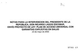 Notas para Discurso del Presidente de la República relativo a Proyecto de Ley Plan de Acceso Univ...