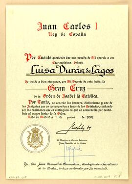 Diploma otorgado por el Rey Juan Carlos I a Luisa Durán mediante el cual se le concede la Gran Cr...