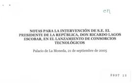 Notas para Intervención del Presidente de la República en Lanzamiento de Consorcios Tecnológicos