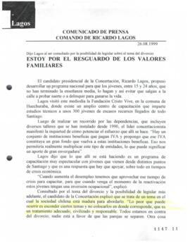 Estoy por el resguardo de los valores familiares. Dijo Lagos al ser consultado por la posibilidad...