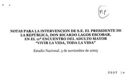 Notas para Intervención del Presidente de la República en 11º Encuentro del Adulto Mayor Vivir la...