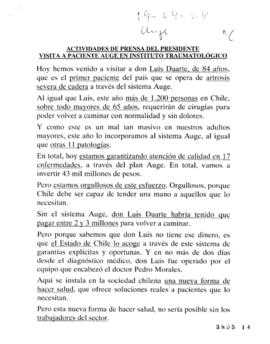 Actividades de prensa del Presidente de la República. Visita a paciente Auge en Instituto Traumat...