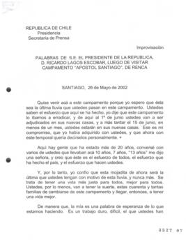 Palabras de S.E. el Presidente de la República, D. Ricardo Lagos Escobar, luego de Visitar Campam...