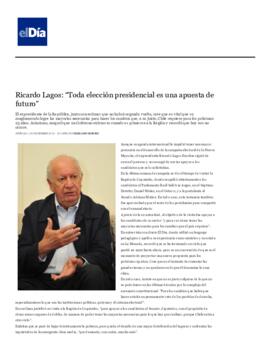 Ricardo Lagos: Toda elección presidencial es una apuesta de futuro. Entrevista
