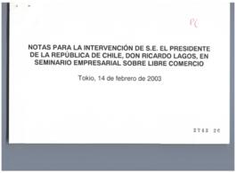 Notas para Discurso del Presidente de la República en Seminario Empresarial sobre Libre Comercio