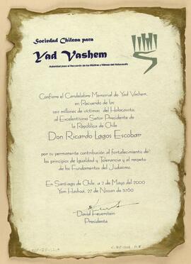 Diploma mediante el cual se confiere al Presidente Ricardo Lagos el Candelabro Memorial de Yad Va...
