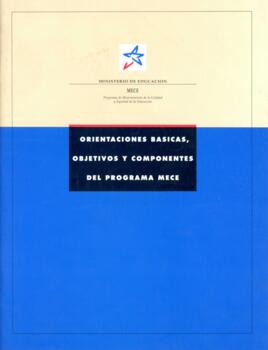 Programa de Mejoramiento de Calidad y Equidad de Educación Orientaciones Básicas Objetivos y Comp...