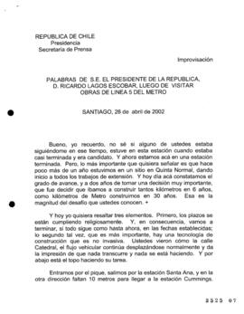 Palabras de S.E. el Presidente de la República, D. Ricardo Lagos Escobar, luego de Visitar Obras ...