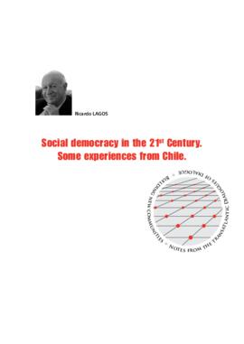 Social democracy in the 21st century. Some experiences from Chile. Artículo de Ricardo Lagos