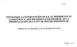 Notas para Intervención del Presidente de la República en Promulgación de la Ley de Seguro Preesc...