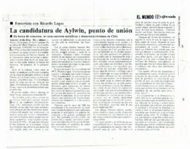 La candidatura de Aylwin, punto de unión. Entrevista a Ricardo Lagos