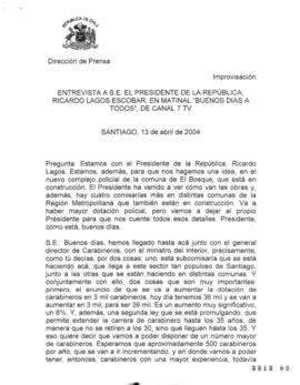 Entrevista a S.E. el Presidente de la República, Ricardo Lagos Escobar, en Matinal Buenos Días a ...