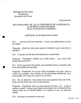 Declaraciones de S.E. el Presidente de la República, Ricardo Lagos Escobar, en el Palacio de La M...