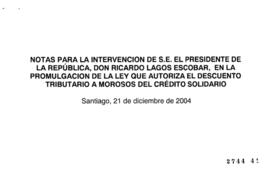 Notas para discurso en Promulgación de Ley que Autoriza Descuento Tributario a Morosos del Crédit...