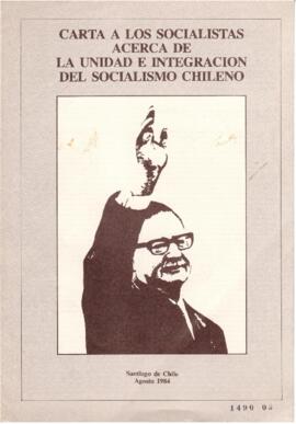 Carta a los Socialistas acerca de la Unidad e Integración del Socialismo Chileno