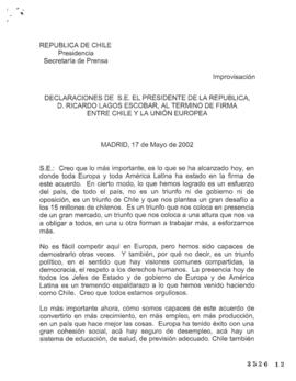 Declaraciones de S.E. el Presidente de la República, Ricardo Lagos Escobar, al Término de Firma e...