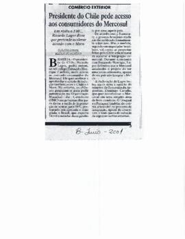 Presidente do Chile pede acesso aos consumidores do Mercosul. Notas de Prensa relativos a Visita ...