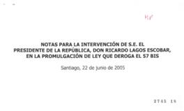 Notas para Discurso del Presidente de la República en Promulgación Ley que Deroga 57 Bis