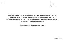 Notas para Discurso del Presidente de la República en Conmemoración de 20 Años del Fallecimiento ...