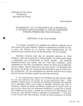 Palabras de S.E. el Presidente de la República, D. Ricardo Lagos Escobar, al Visitar Fundación In...