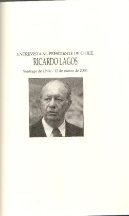 Entrevista al Presidente de Chile, Ricardo Lagos