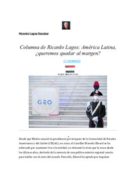 Columna de Ricardo Lagos: América Latina, queremos quedar al margen?