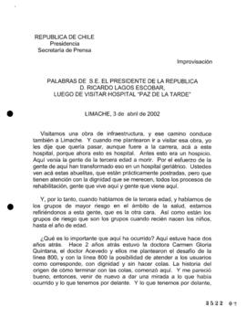 Palabras de S.E. el Presidente de la República, D. Ricardo Lagos Escobar, luego de Visitar Hospit...