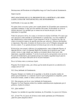 Declaraciones de S.E. el Presidente de la República, Ricardo Lagos, luego de visitar Escuela de G...