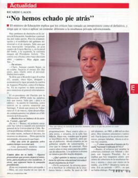 Ricardo Lagos: No hemos echado pie atrás. Entrevista