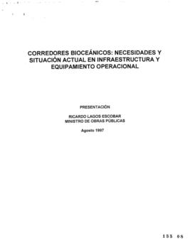 Corredores Bioceánicos: necesidades y situación actual en infraestructura y equipamiento operacional